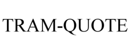 TRAM-QUOTE trademark