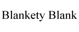 BLANKETY BLANK trademark