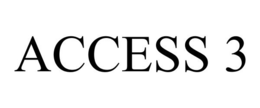 ACCESS 3 trademark