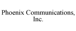 PHOENIX COMMUNICATIONS, INC. trademark