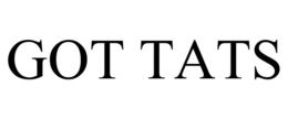 GOT TATS trademark