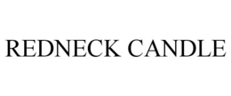 REDNECK CANDLE trademark