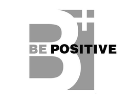 B+ BE POSITIVE trademark