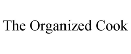 THE ORGANIZED COOK trademark