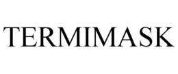 TERMIMASK trademark