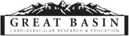 GREAT BASIN CARDIOVASCULAR RESEARCH & EDUCATION trademark