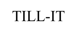 TILL-IT trademark