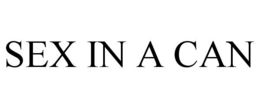 SEX IN A CAN trademark