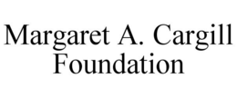MARGARET A. CARGILL FOUNDATION trademark