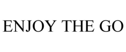 ENJOY THE GO trademark