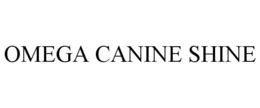 OMEGA CANINE SHINE trademark