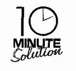 10 MINUTE SOLUTION trademark