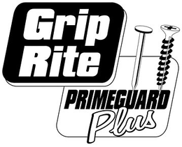 GRIP RITE PRIMEGUARD PLUS trademark