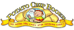 POTATO CHIP BOOKS YUM . . .  SO GOOD YOU CAN'T STOP READING THEM! trademark