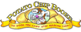 POTATO CHIP BOOKS YUM . . .  SO GOOD YOU CAN'T STOP READING THEM! trademark