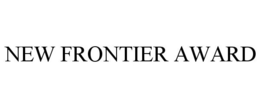 NEW FRONTIER AWARD trademark