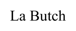 LA BUTCH trademark