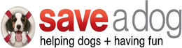SAVE A DOG HELPING DOGS + HAVING FUN trademark