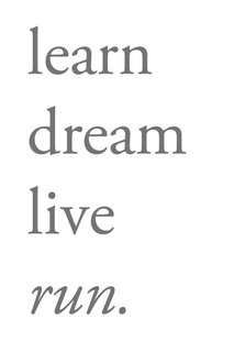 LEARN DREAM LIVE RUN. trademark