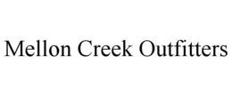 MELLON CREEK OUTFITTERS trademark