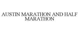 AUSTIN MARATHON AND HALF MARATHON trademark
