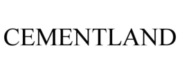 CEMENTLAND trademark