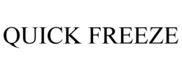 QUICK FREEZE trademark