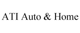 ATI AUTO & HOME trademark