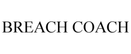 BREACH COACH trademark