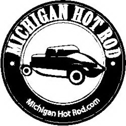 MICHIGAN HOT ROD MICHIGAN HOT ROD.COM trademark