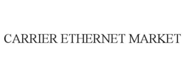 CARRIER ETHERNET MARKET trademark