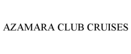 AZAMARA CLUB CRUISES trademark