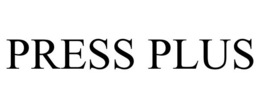 PRESS PLUS trademark