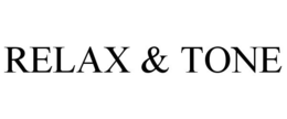 RELAX & TONE trademark