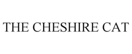 THE CHESHIRE CAT trademark