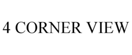 4 CORNER VIEW trademark
