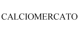 CALCIOMERCATO trademark