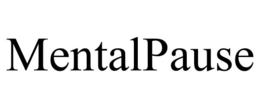 MENTALPAUSE trademark
