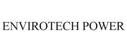 ENVIROTECH POWER trademark