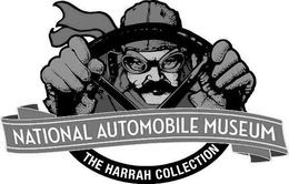 NATIONAL AUTOMOBILE MUSEUM THE HARRAH COLLECTION trademark