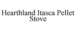 HEARTHLAND ITASCA PELLET STOVE trademark