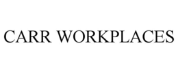CARR WORKPLACES trademark
