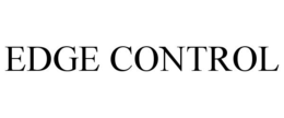 EDGE CONTROL trademark