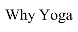 WHY YOGA trademark