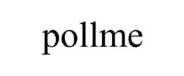 POLLME trademark