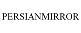 PERSIANMIRROR trademark