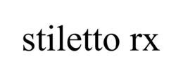 STILETTO RX trademark