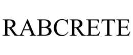 RABCRETE trademark