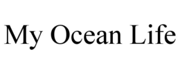 MY OCEAN LIFE trademark