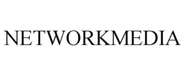 NETWORKMEDIA trademark